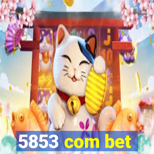 5853 com bet